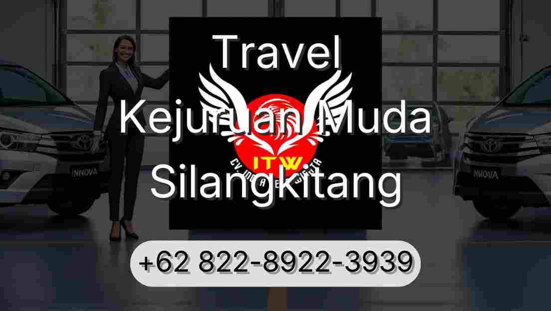 Travel Kejuruan Muda Silangkitang