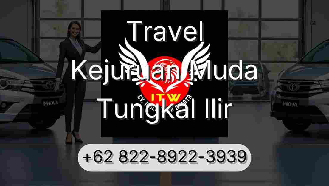Travel Kejuruan Muda Tungkal Ilir