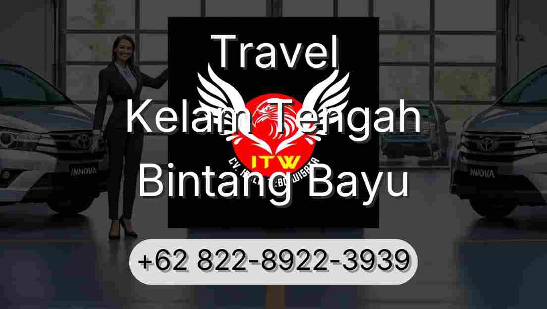 Travel Kelam Tengah Bintang Bayu