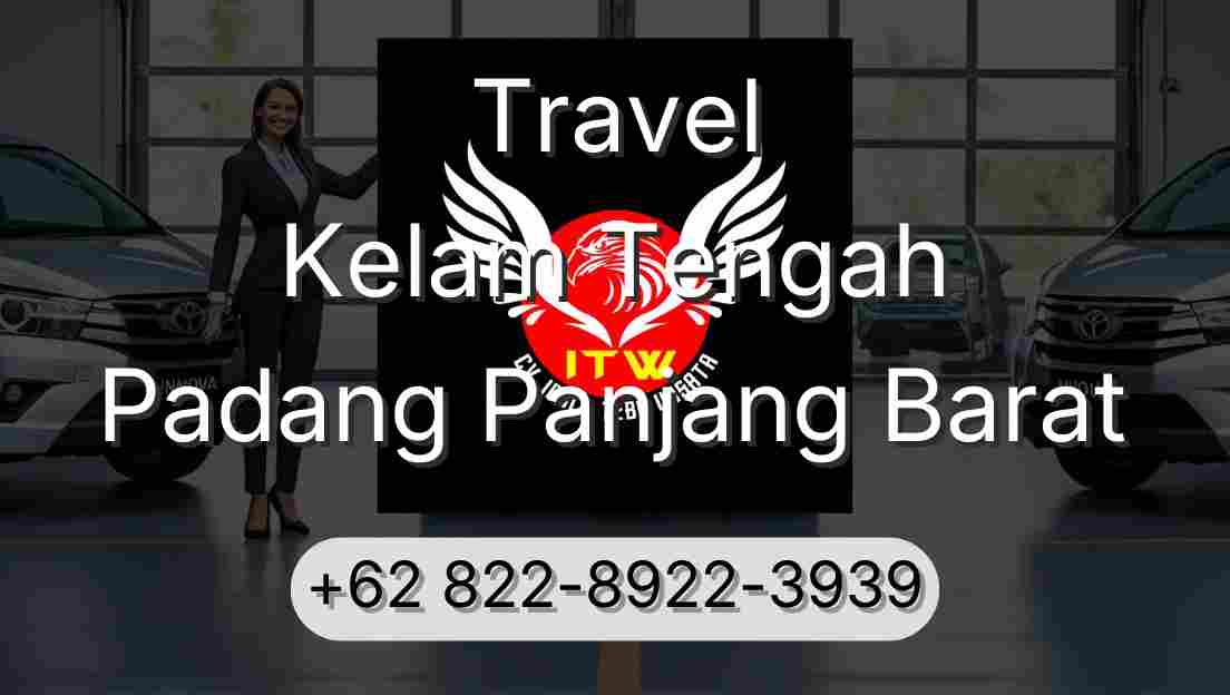 Travel Kelam Tengah Padang Panjang Barat