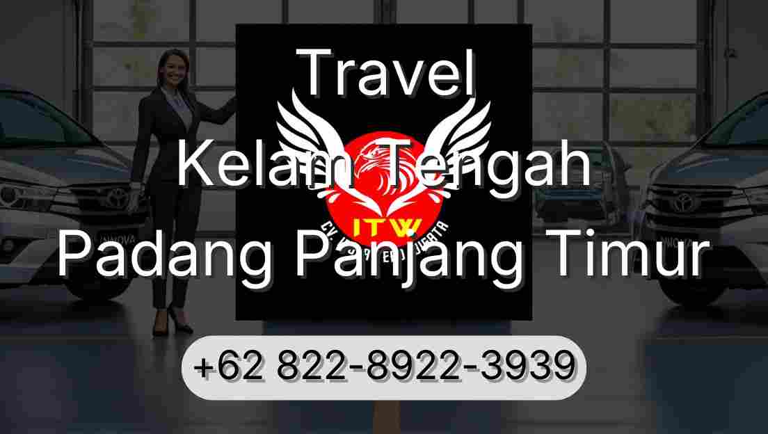 Travel Kelam Tengah Padang Panjang Timur
