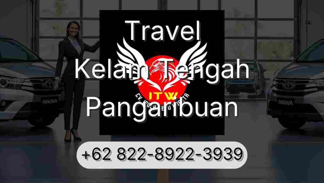 Travel Kelam Tengah Pangaribuan