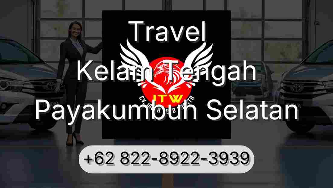 Travel Kelam Tengah Payakumbuh Selatan