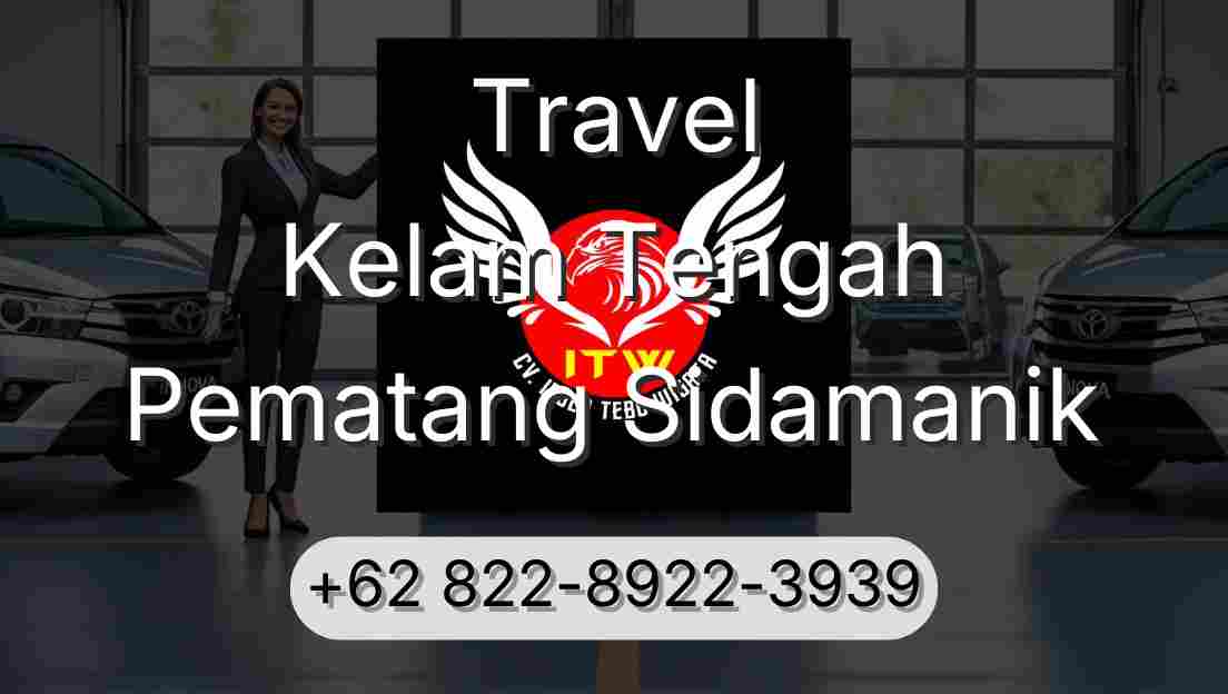 Travel Kelam Tengah Pematang Sidamanik