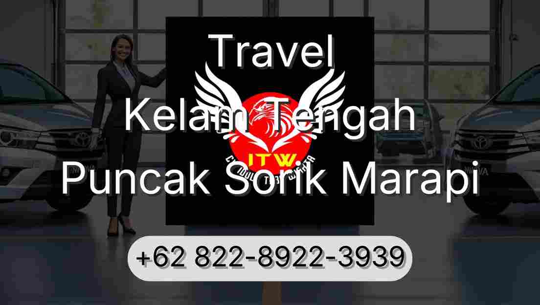 Travel Kelam Tengah Puncak Sorik Marapi