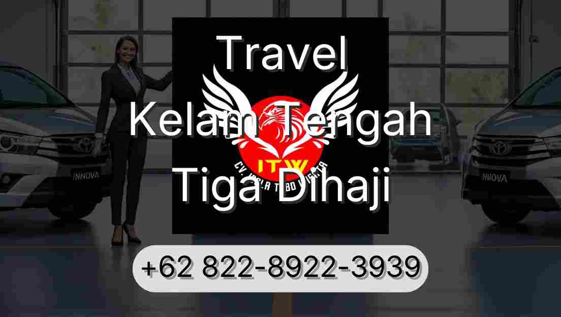 Travel Kelam Tengah Tiga Dihaji