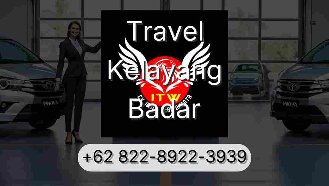 Travel Kelayang Badar