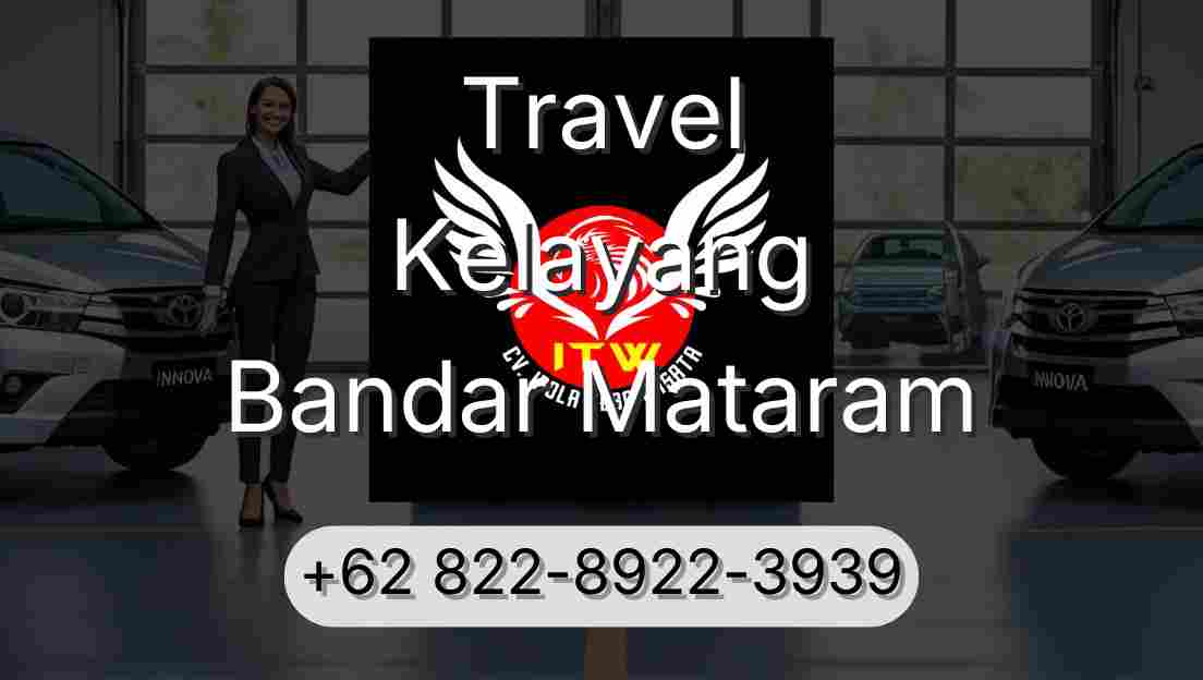 Travel Kelayang Bandar Mataram