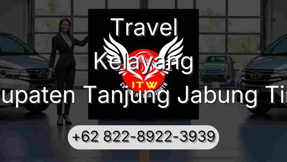 Travel Kelayang Kabupaten Tanjung Jabung Timur