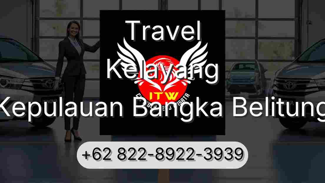 Travel Kelayang Kepulauan Bangka Belitung