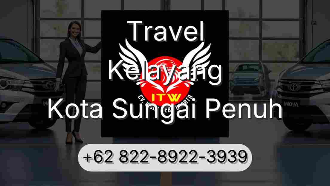 Travel Kelayang Kota Sungai Penuh