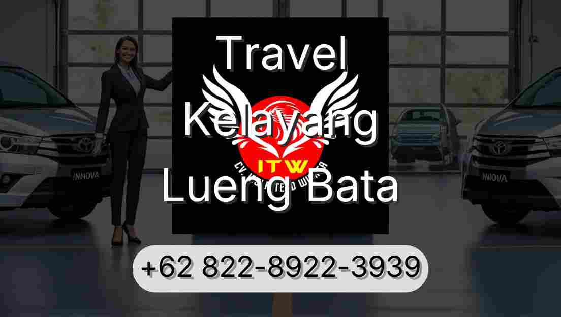 Travel Kelayang Lueng Bata