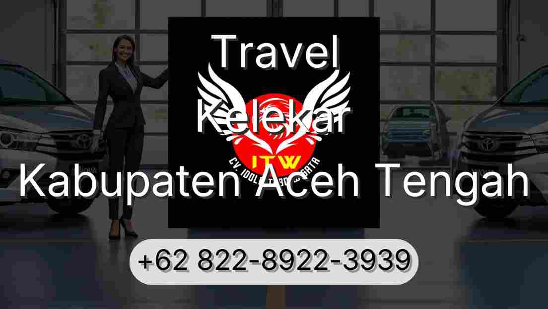 Travel Kelekar Kabupaten Aceh Tengah