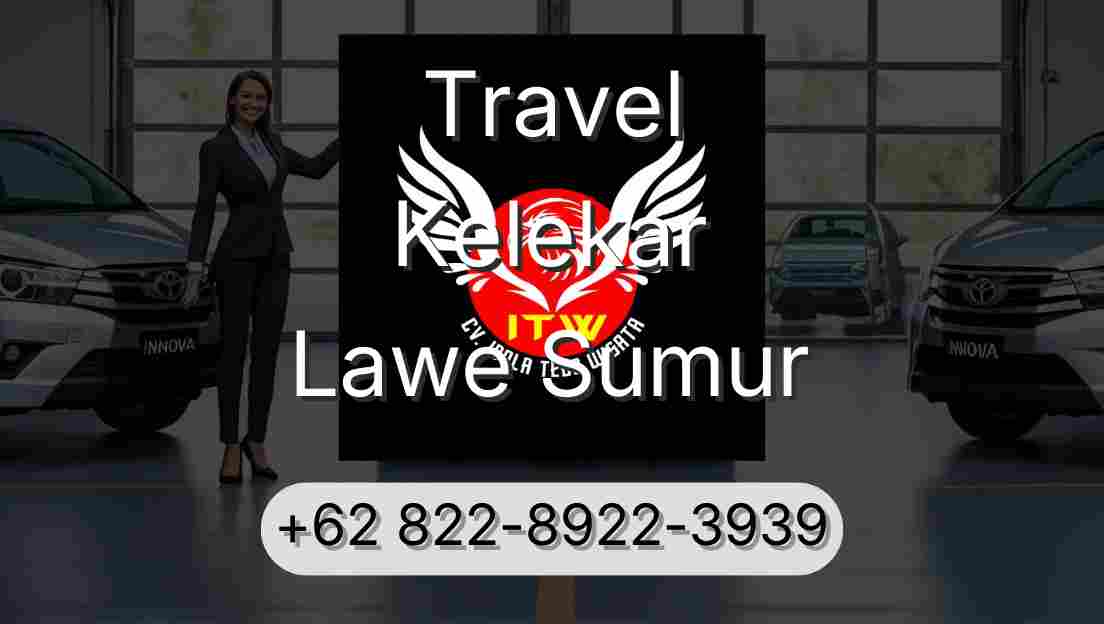 Travel Kelekar Lawe Sumur