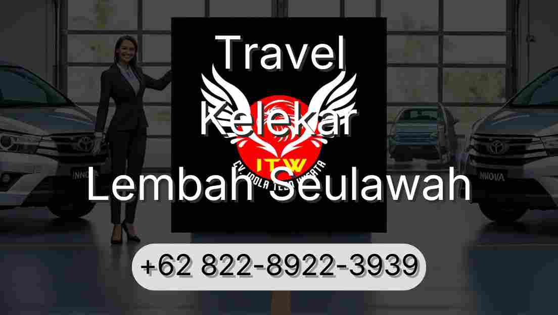 Travel Kelekar Lembah Seulawah