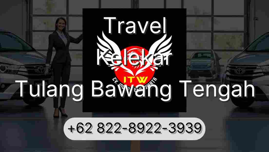 Travel Kelekar Tulang Bawang Tengah