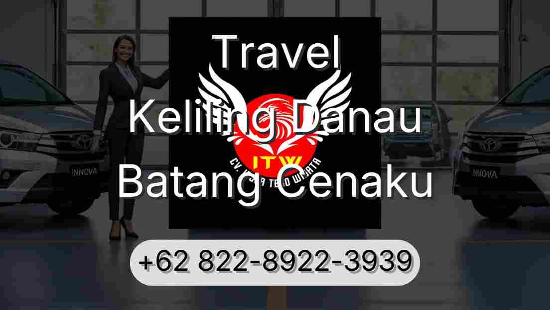 Travel Keliling Danau Batang Cenaku
