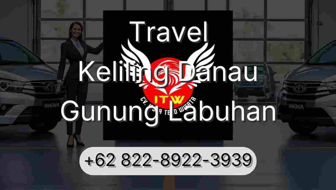 Travel Keliling Danau Gunung Labuhan