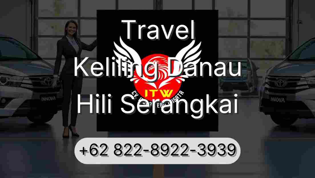 Travel Keliling Danau Hili Serangkai