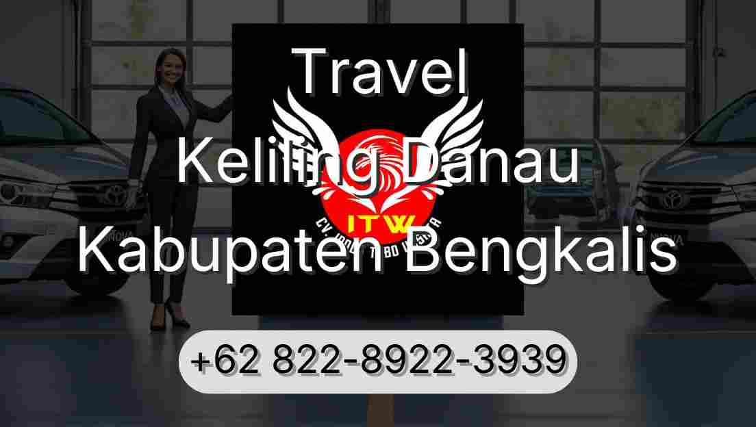 Travel Keliling Danau Kabupaten Bengkalis