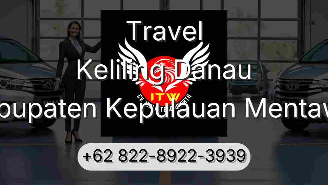 Travel Keliling Danau Kabupaten Kepulauan Mentawai