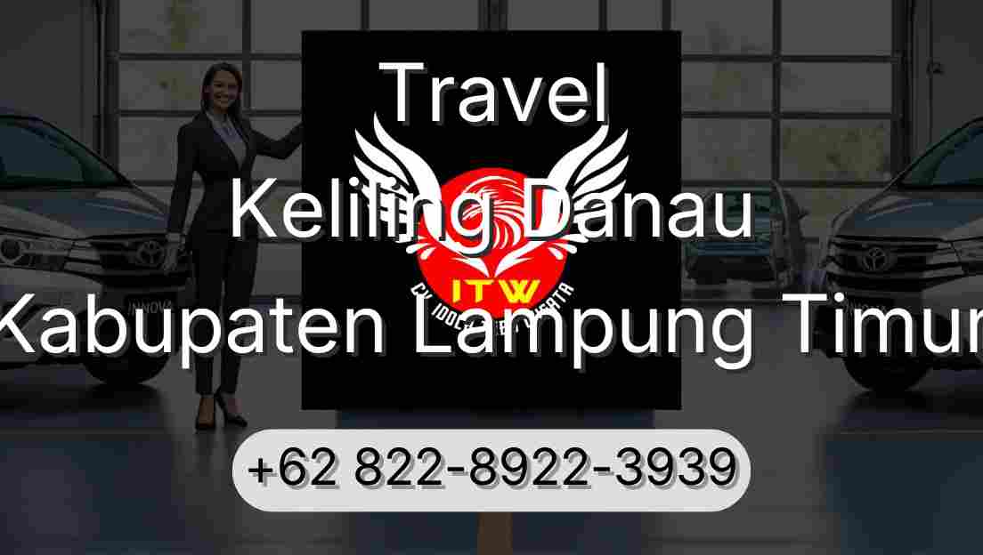 Travel Keliling Danau Kabupaten Lampung Timur
