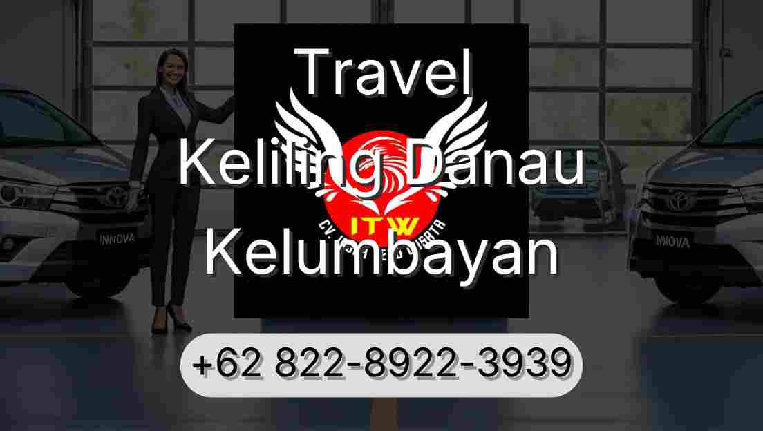 Travel Keliling Danau Kelumbayan