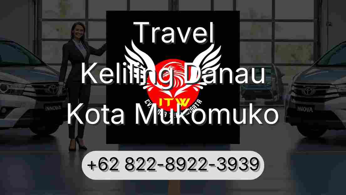 Travel Keliling Danau Kota Mukomuko