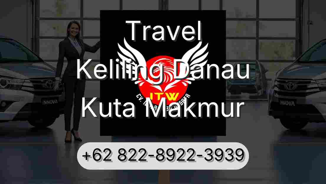 Travel Keliling Danau Kuta Makmur