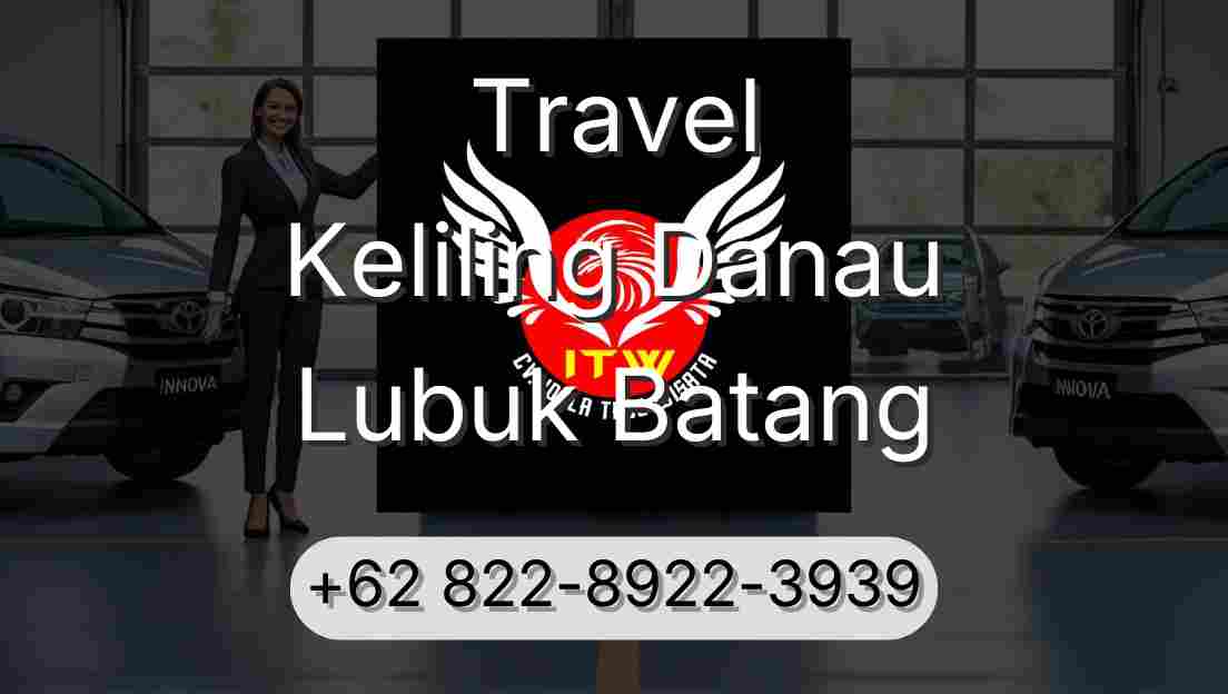Travel Keliling Danau Lubuk Batang