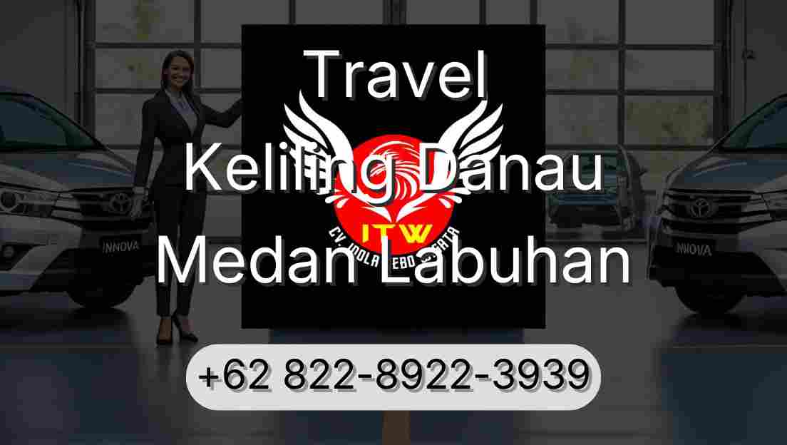 Travel Keliling Danau Medan Labuhan
