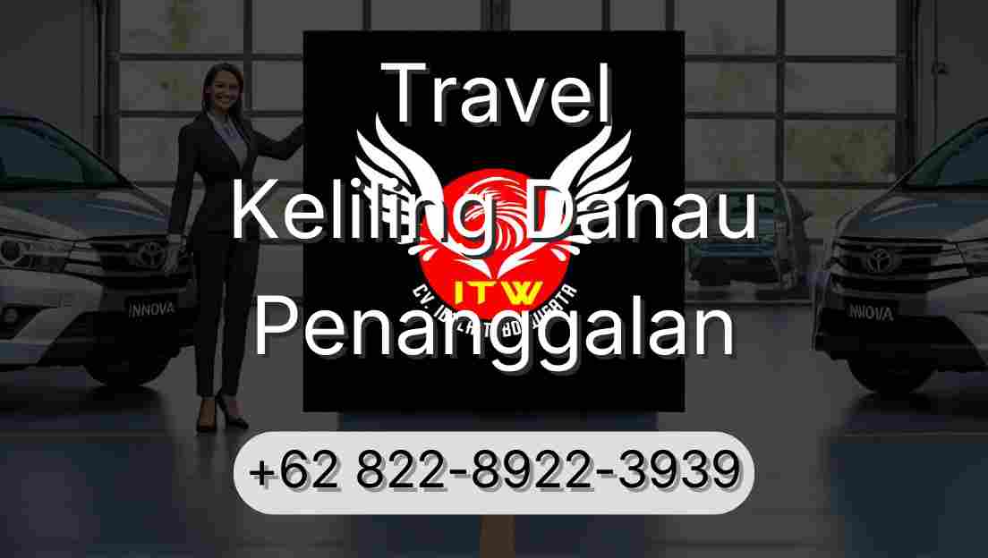 Travel Keliling Danau Penanggalan