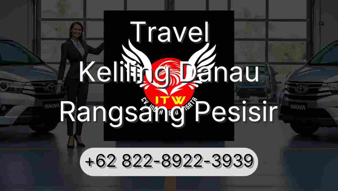 Travel Keliling Danau Rangsang Pesisir