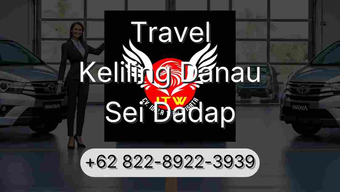 Travel Keliling Danau Sei Dadap