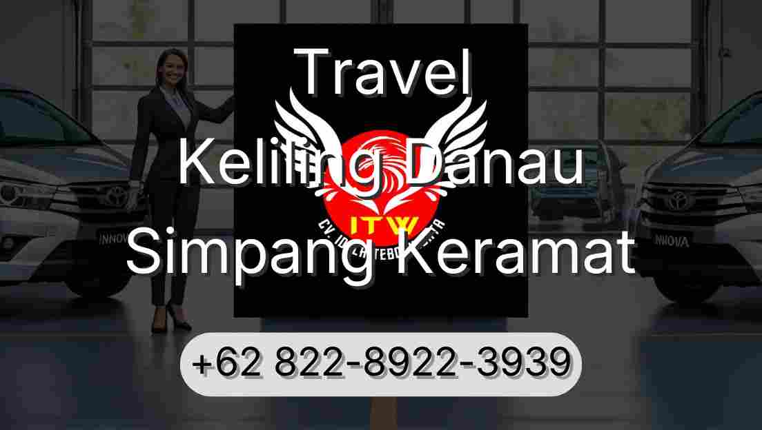 Travel Keliling Danau Simpang Keramat