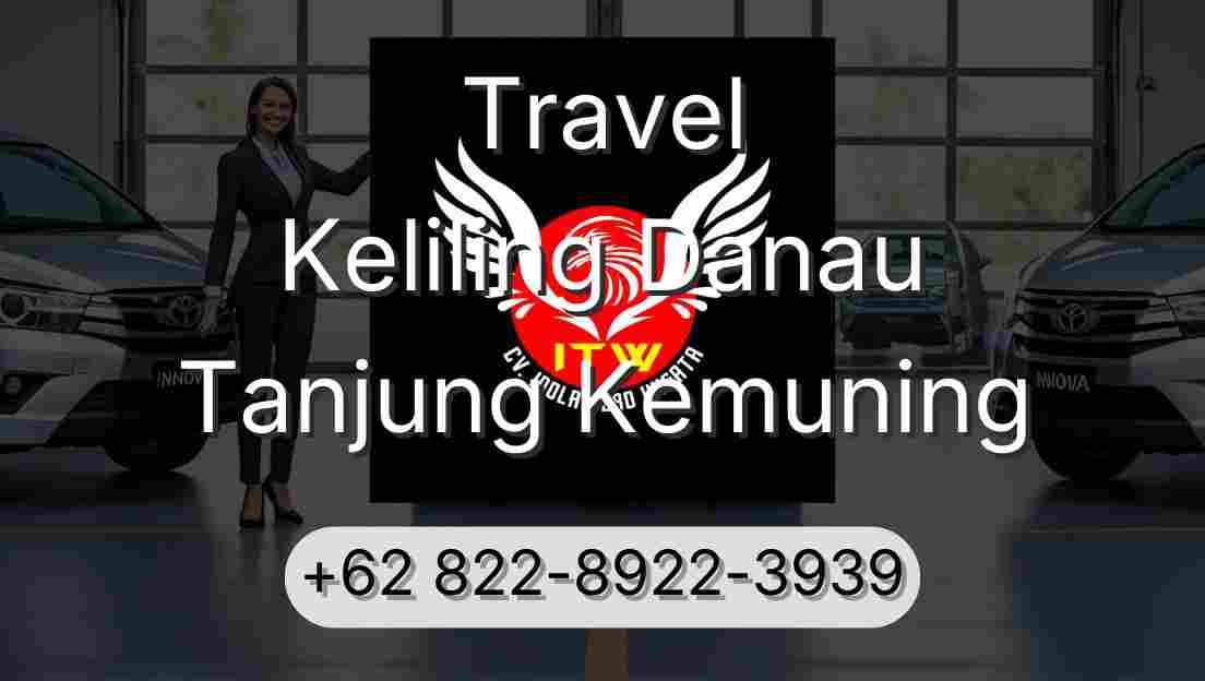 Travel Keliling Danau Tanjung Kemuning