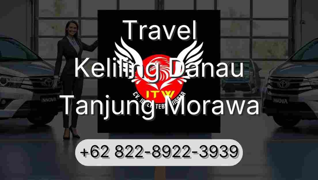 Travel Keliling Danau Tanjung Morawa
