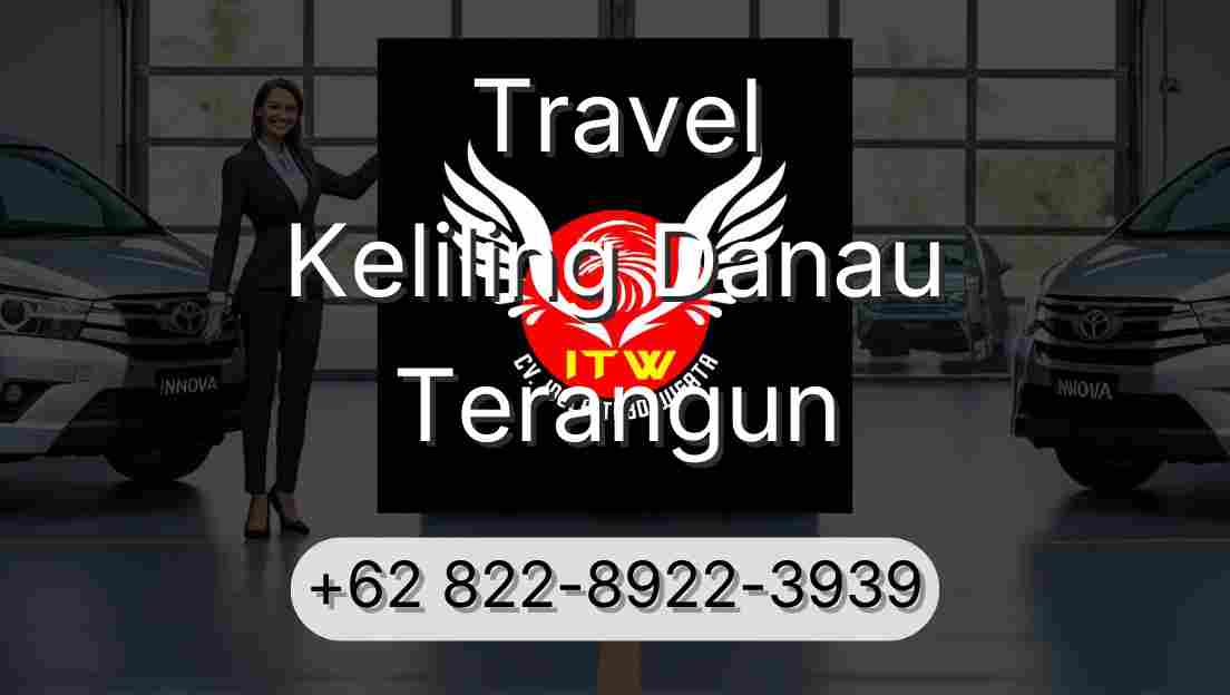 Travel Keliling Danau Terangun