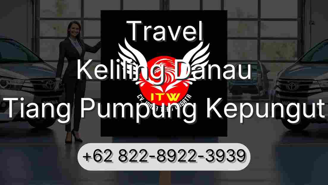 Travel Keliling Danau Tiang Pumpung Kepungut