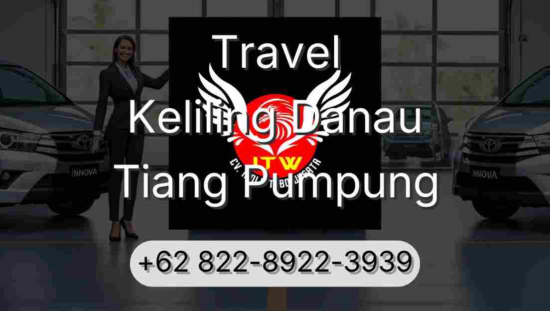 Travel Keliling Danau Tiang Pumpung