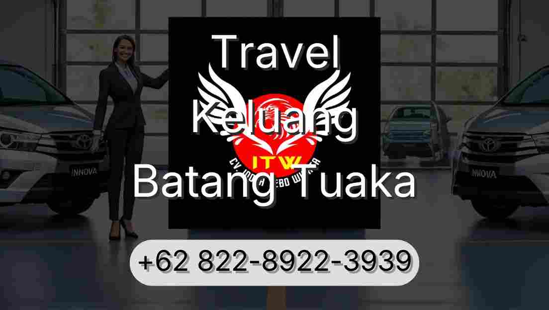 Travel Keluang Batang Tuaka