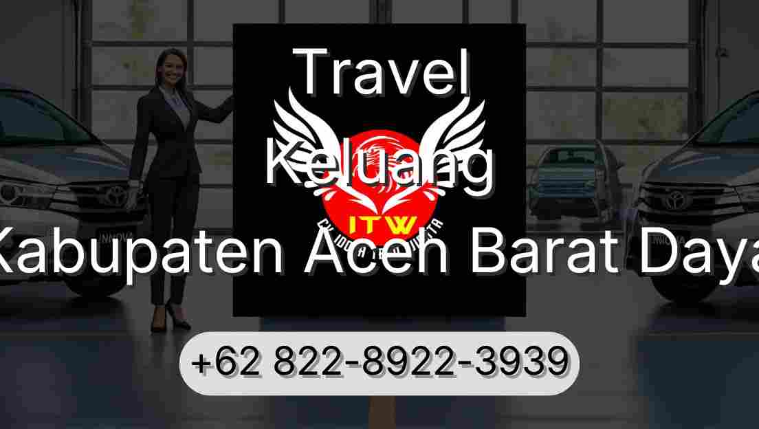 Travel Keluang Kabupaten Aceh Barat Daya