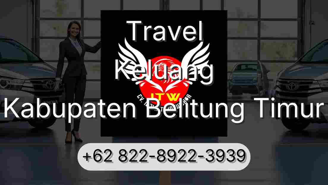 Travel Keluang Kabupaten Belitung Timur