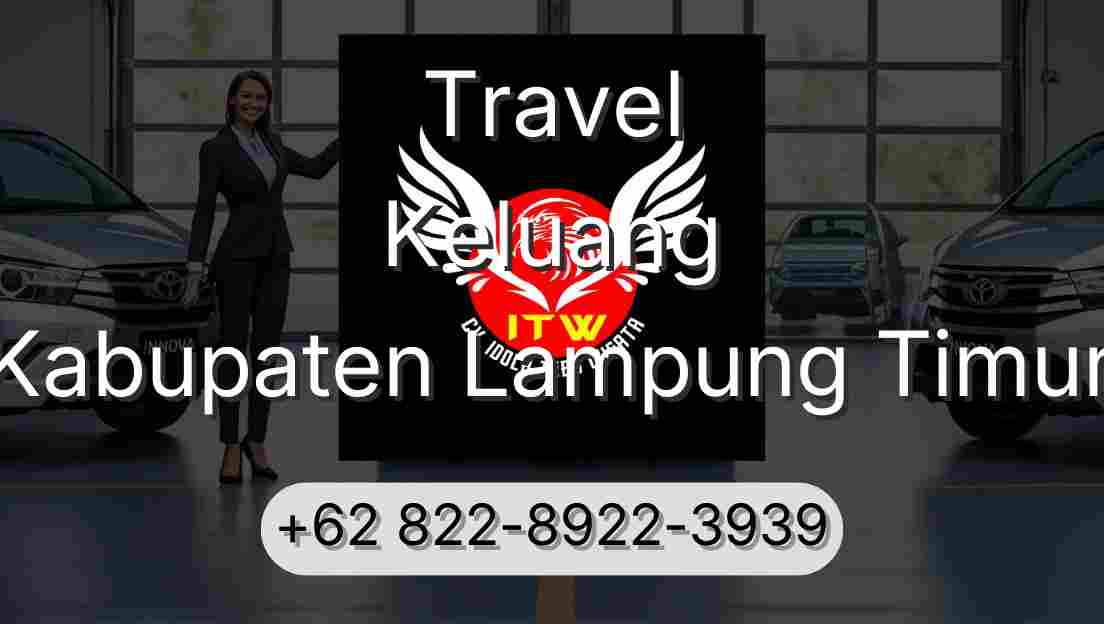 Travel Keluang Kabupaten Lampung Timur