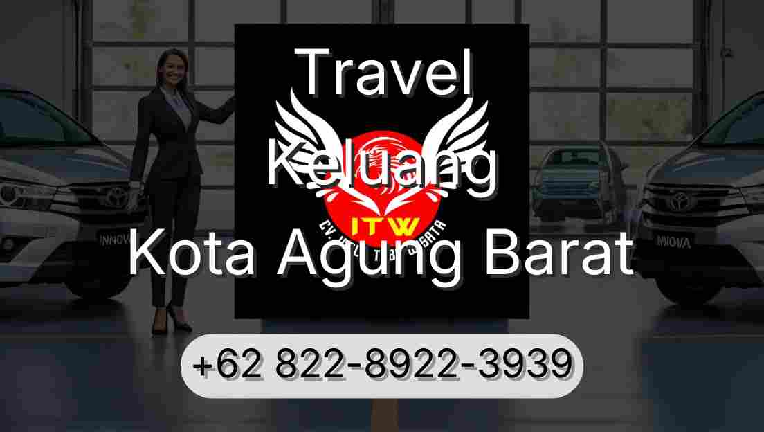 Travel Keluang Kota Agung Barat