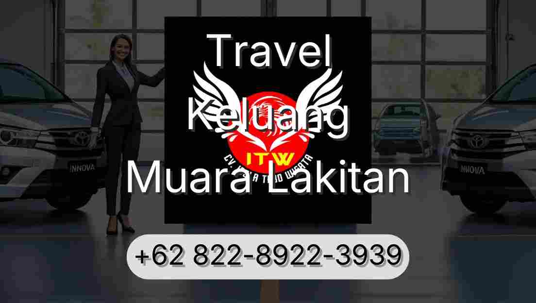 Travel Keluang Muara Lakitan