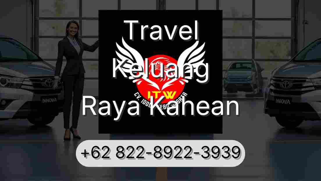 Travel Keluang Raya Kahean