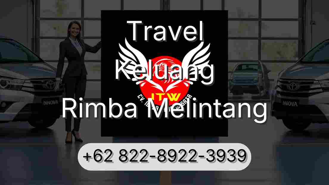 Travel Keluang Rimba Melintang