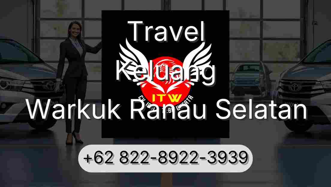 Travel Keluang Warkuk Ranau Selatan