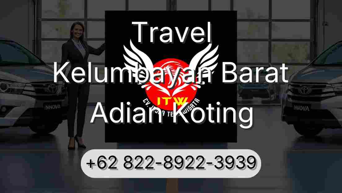 Travel Kelumbayan Barat Adian Koting